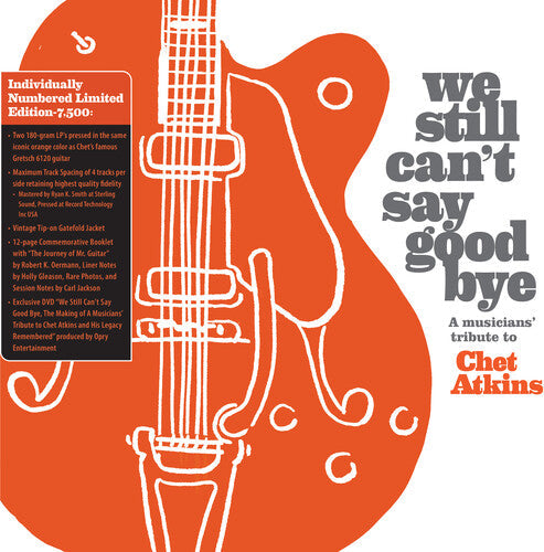 Various Artists: We Still Can't Say Goodbye: A Musicians' Tribute To Chet Atkins (Various Artists) - VINYL