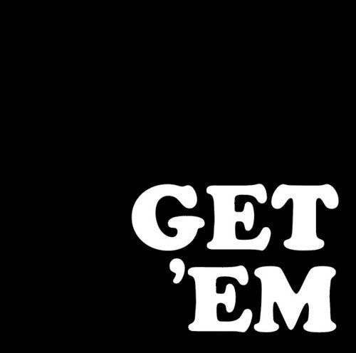 Get 'Em: Get 'em - CASSETTES