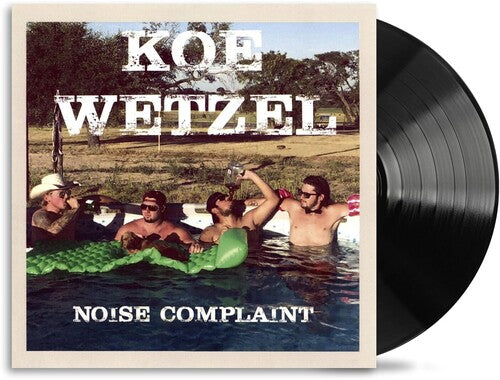 Koe Wetzel: Noise Complaint / RECORD