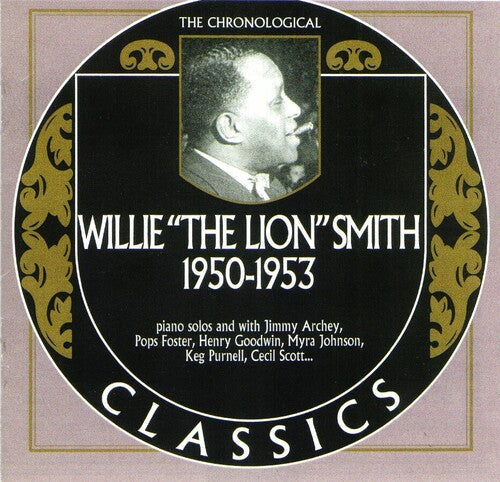 Willie the Lion Smith: Chronological Willie The Lion Smith 1950-1953 - CD