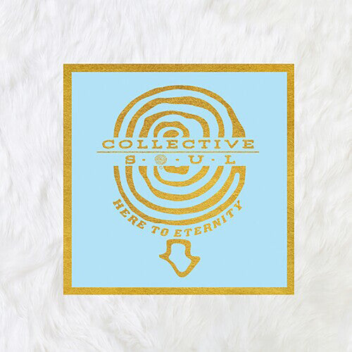 Collective Soul: Here to Eternity / RECORD