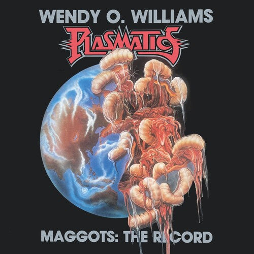 Wendy O. Williams: Maggots: The Record / RECORD