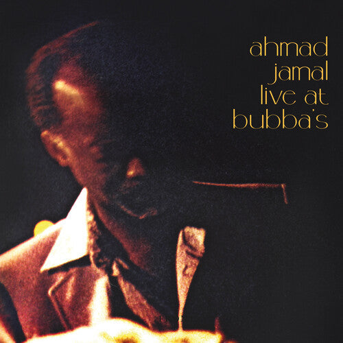 Ahmad Jamal: Live At Bubba's / RECORD