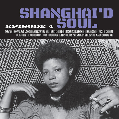 Various Artists: Shanghai'd Soul: Episode 4 (Various Artists) / RECORD