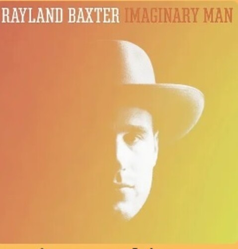 Rayland Baxter: Imaginary Man / Vinyl LP