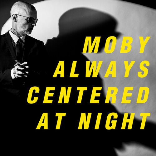 Moby: Always Centered At Night / RECORD
