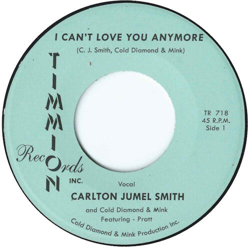 Cold Diamond & Mink: I Can't Love You Anymore/I Can't Love You Anymore (Instrumental) - 7-INCH SINGLE