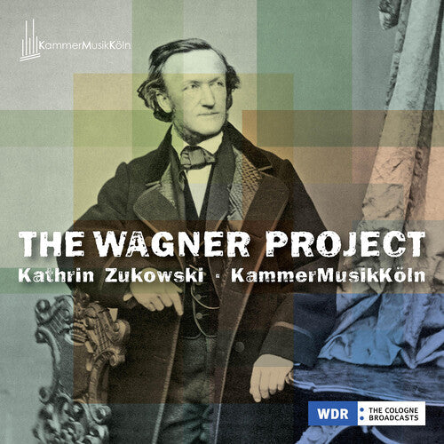 Kathrin Zukowski: The Wagner Project { CD }