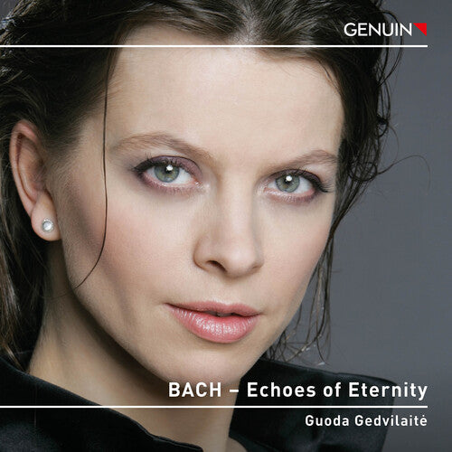 Guoda Gedvilaite: J.S. Bach: Echoes of Eternity { CD }