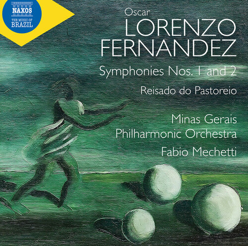 Minas Gerais Philharmonic Orchestra: Fernandez: Symphonies Nos. 1 & 2 "O Cacador de Esmeraldas"; Reisado do Pastoreio { CD }