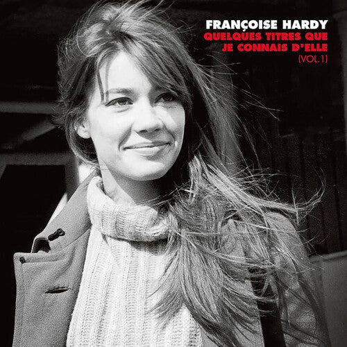Francoise Hardy: Quelques titres que je connais d'elle (Vol. 1) / RECORD