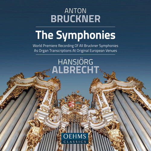 Hansjorg Albrecht: The Complete Bruckner Symphonies (Organ Transcriptions) { CD }
