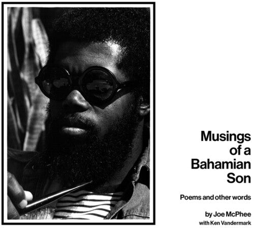 McPhee, Joe / Vandermark, Ken: Musings Of A Bahamian Son: Poems And Other Words - CD