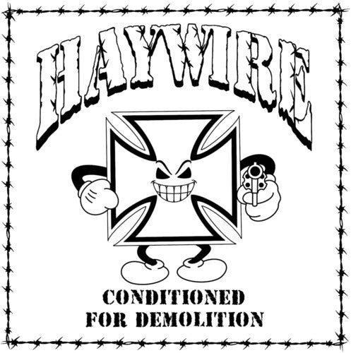 Haywire: Conditioned for Demolition - CD