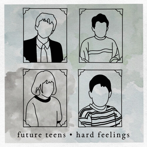 Future Teens: Hard Feelings / RECORD