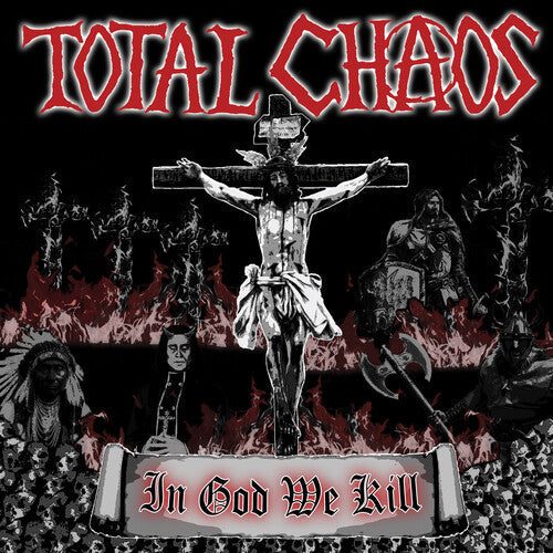 Total Chaos: In God We Kill / RECORD