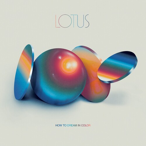 Lotus: How to Dream in Color / RECORD