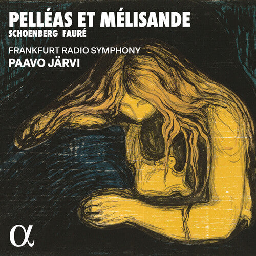 Frankfurt Radio Symphony: Schoenberg & Faure: Pelleas et Melisande { CD }