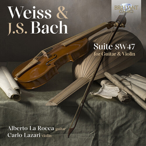 Carlo Lazari: Weiss & J.S. Bach: Suite SW47 for Guitar & Violin { CD }