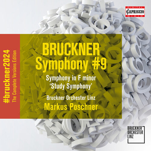 Bruckner Orchester Linz: Bruckner: Symphony No. 9; Symphony in F minor "Study" { CD }