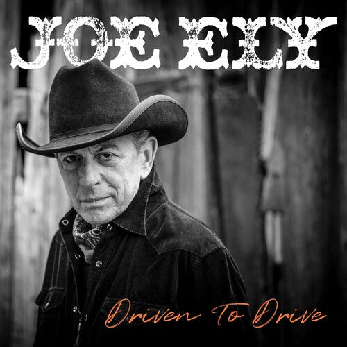 Joe Ely: Driven To Drive / RECORD