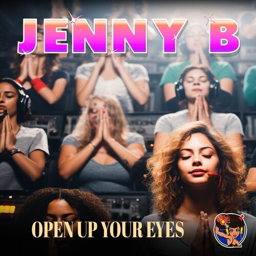 Jenny B: Open Up Your Eyes { CD }