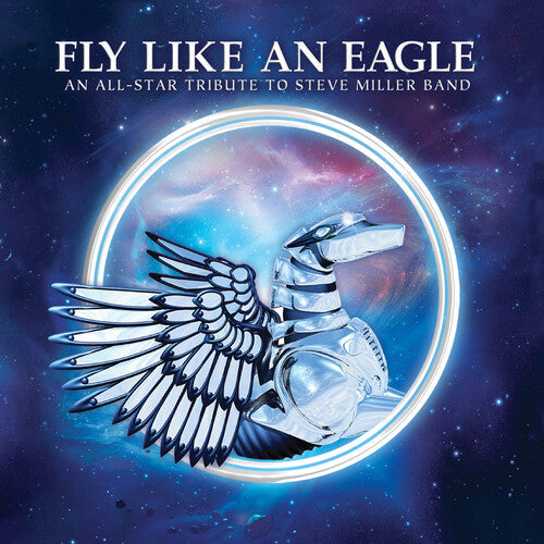 Various Artists: Fly Like An Eagle: A Tribute To Steve Miller Band (Various Artists) / RECORD