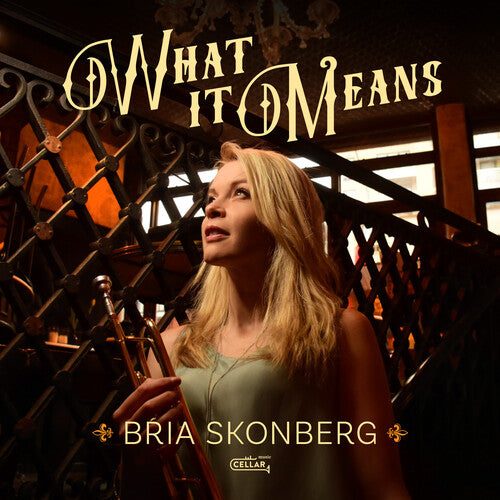 Bria Skonberg: What It Means / RECORD