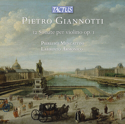 Pierluigi Mencattini: Giannotti: 12 Sonate per Violino solo, Op. 1 { CD }