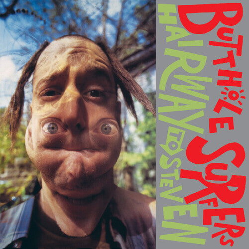 The Butthole Surfers: Hairway To Steven / RECORD