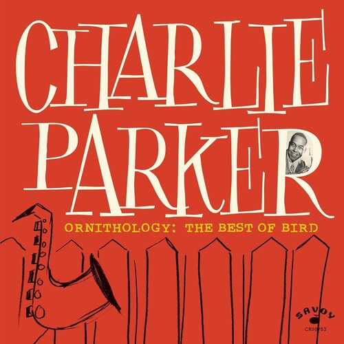 Charlie Parker: Ornithology: The Best Of Bird / RECORD
