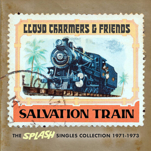 Various Artists: Lloyd Charmers & Friends: Salvation Train - The Splash Singles Collection 1971-1973 / Various - CD