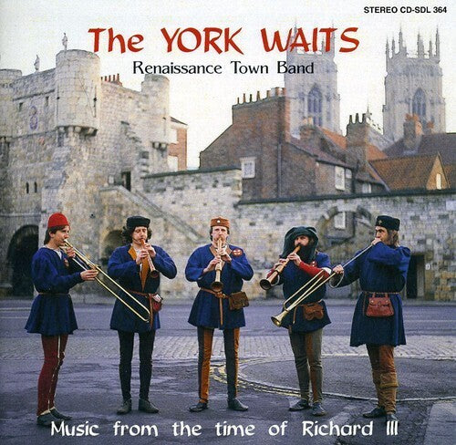 The York Waits: Music From The Time Of Richard III { CD }