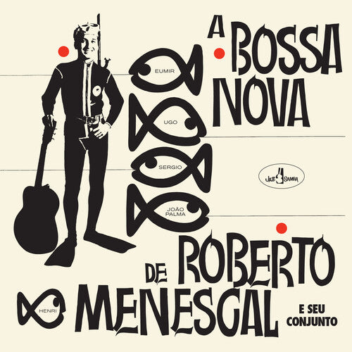 Roberto Menescal: Bossa Nova De Roberto Menescal - Limited 180-Gram Vinyl with Bonus Tracks - VINYL