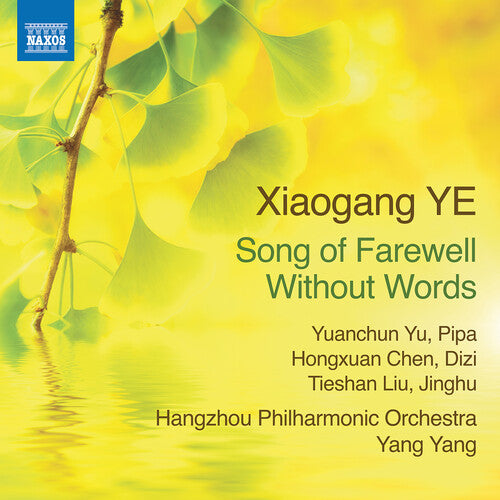 Yuanchun Yu: Ye: Song of Farewell without Words { CD }