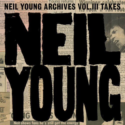 Neil Young: Neil Young Archives Vol. III Takes / RECORD