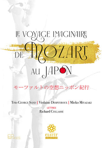 Violaine Despeyroux: Le Voyage imaginaire de Mozart au Japon { CD }