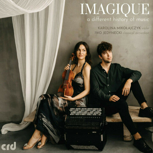 Karolina Mikolajczyk: Imagique - A Different History of Music { CD }