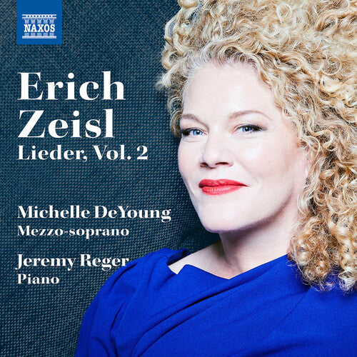 Michelle DeYoung: Lieder by Erich Zeisl, Vol. 2 { CD }