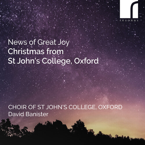 The Choir of St John's College, Oxford: News of Great Joy - Christmas from St John's College, Oxford { CD }