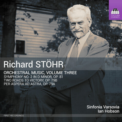 Sinfonia Varsovia: Stohr: Orchestral Music, Vol. 3 { CD }