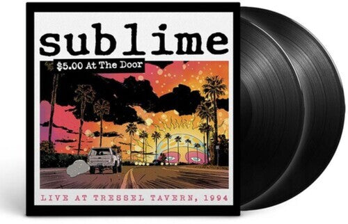 Sublime: $5 At The Door / RECORD