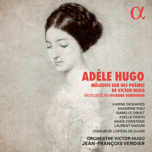 Sandrine Piau: Hugo: Melodies sur des poemes de Victor Hugo { CD }