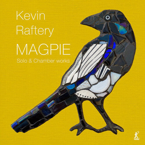Richard Benjafield: Magpie - Solo & Chamber Works by Kevin Raftery { CD }
