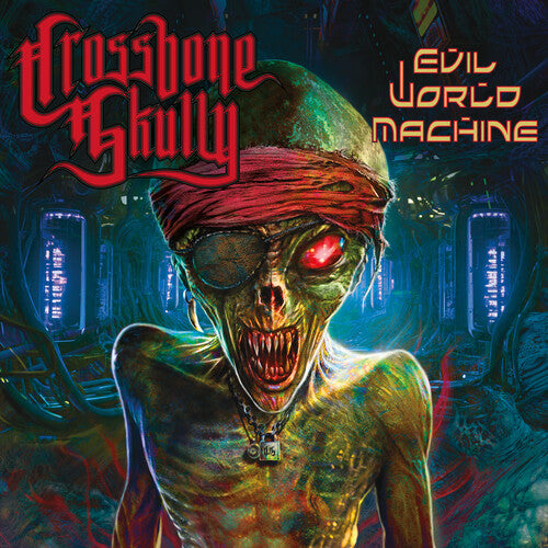 Crossbone Skully: Evil World Machine / RECORD