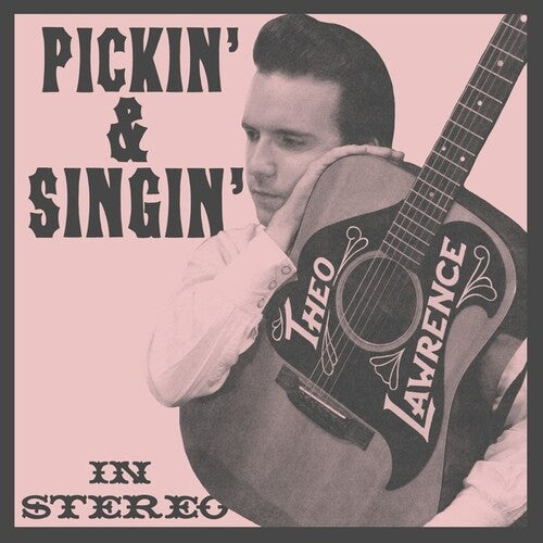 Theo Lawrence: Pickin' And Singin' / RECORD