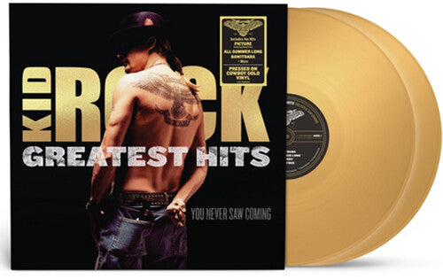 Kid Rock: Greatest Hits You Never Saw Coming - Gold Colored Vinyl / RECORD