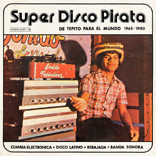 Various Artists: Super Disco Pirata - De Tepito Para El Mundo 1965-1980 (Various Artists) - CD
