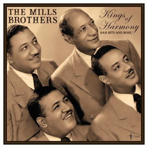 The Mills Brothers: Kings Of Harmony: R&B Hits And More 1942-52 / RECORD