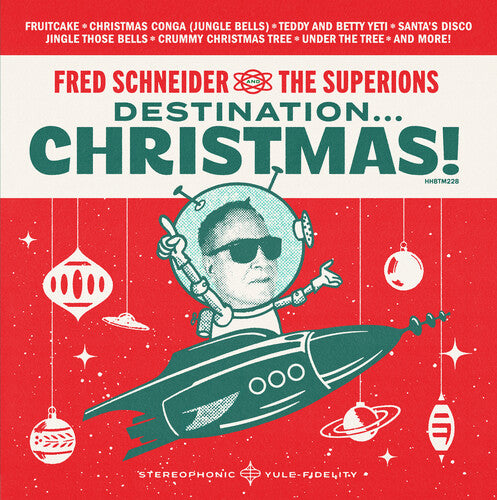 Fred Schneider & The Superions: Destination Christmas / RECORD
